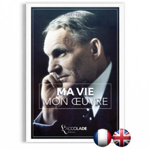 Ma Vie, Mon Œuvre, de Henry Ford - bilingue anglais-français (+ audio)