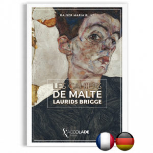 Les Cahiers de Malte Laurids Brigge, de Rilke - bilingue allemand-français (+ audio)