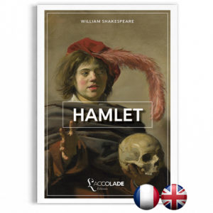 Hamlet, de Shakespeare - bilingue anglais-français (+ audio)