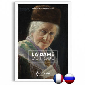 La Dame de Pique, de Pouchkine, en édition bilingue russe-français (+ audio)