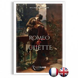 Roméo et Juliette, de Shakespeare, en édition bilingue anglais-français (+ audio)