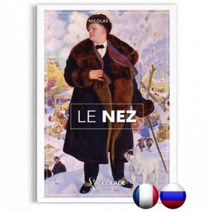 Le Nez, de Nicolas Gogol, bilingue russe-français (+ audio).