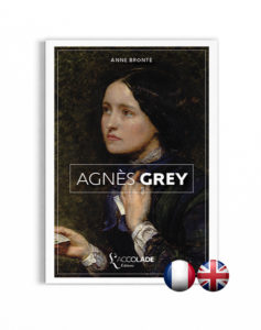 Agnès Grey (bilingue anglais-français, + audio)